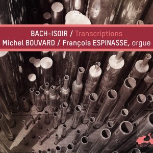 Pochette — BACH – ISOIR // Transcriptions pour orgue