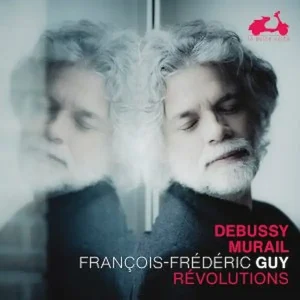 Pochette — DEBUSSY, MURAIL // Révolutions