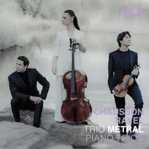 Pochette — CHAUSSON, RAVEL // Piano trios